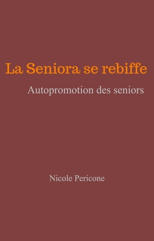 La Seniora se rebiffe