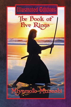 The Book of Five Rings (Illustrated Edition)