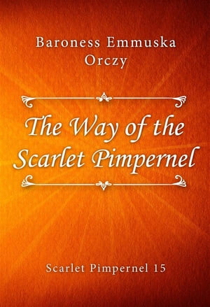 The Way of the Scarlet Pimpernel【電子書籍