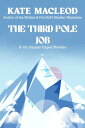 The Third Pole Job A Vic Harper Caper Novella【電子書籍】[ Kate MacLeod ]