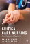 Critical Care Nursing: the Humanised Approach