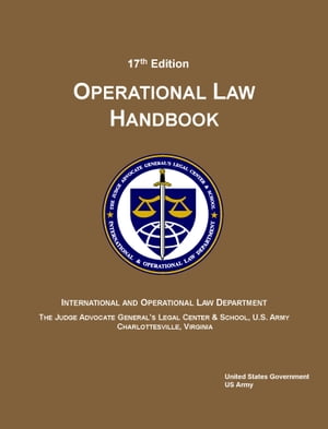 17th Edition US Army Operational Law Handbook