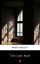 ŷKoboŻҽҥȥ㤨The Last ManŻҽҡ[ Mary Shelley ]פβǤʤ350ߤˤʤޤ