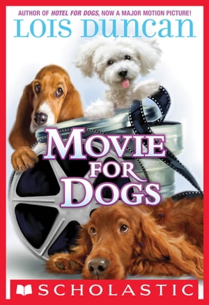 ŷKoboŻҽҥȥ㤨Movie for DogsŻҽҡ[ Lois Duncan ]פβǤʤ426ߤˤʤޤ
