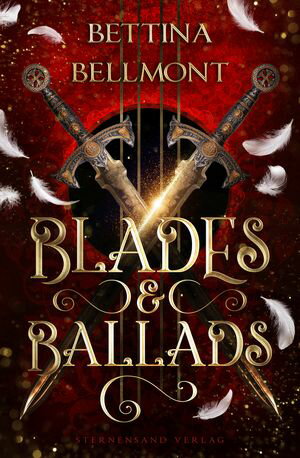 Blades & Ballads【電子書籍】[ Bettina Bellmont ]