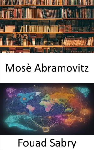 Mos? Abramovitz Innovare la prosperit?, svelare la saggezza di Moses Abramovitz