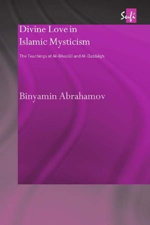 Divine Love in Islamic Mysticism