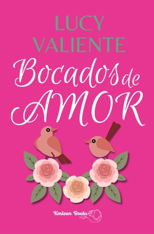 Bocados de amor: vol. 1【電子書籍】[ Lucy 