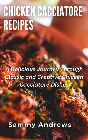 Chicken Cacciatore Recipes