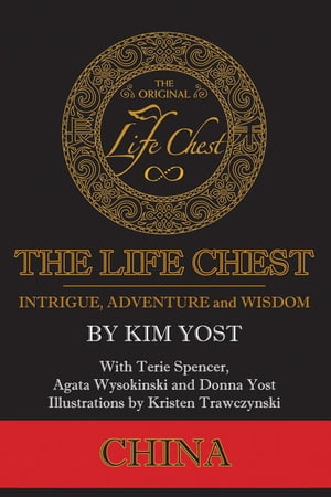 The Life Chest: China The Life Chest Adventures,