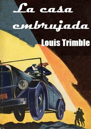 La casa embrujadaŻҽҡ[ Louis Trimble ]