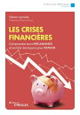 Les crises financi?res Comprendre leurs m?canism