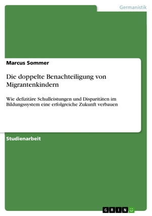 Die doppelte Benachteiligung von Migrantenkindern