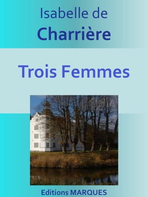 Trois Femmes