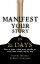 Manifest Your Story in 21 Days: How to Write a Short Story, Novella, or Novel from Scratch, Step by Step