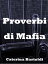 PROVERBI DI MAFIA