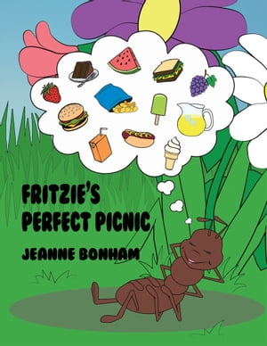 Fritzie's Perfect PicnicŻҽҡ[ Jeanne Bonham ]