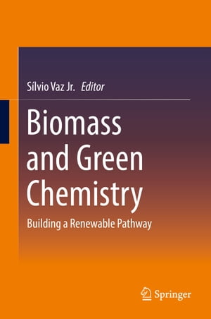 Biomass and Green Chemistry