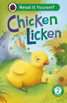 Chicken Licken: Read It Yourself - Level 2 Developing Reader【電子書籍】[ Ladybird ]