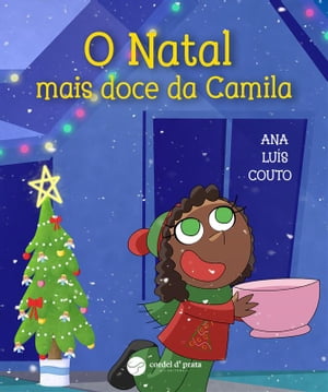 O Natal mais doce da Camila