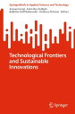 Technological Frontiers and Sustainable Innovations【電子書籍】(3)