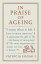 In Praise of Ageing