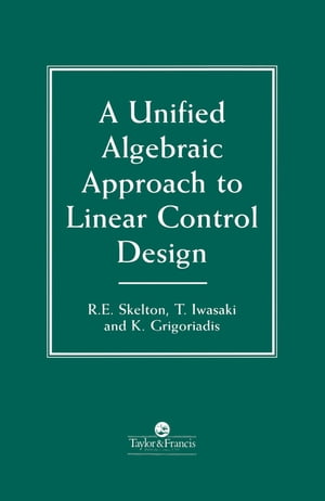 A Unified Algebraic Approach To Control Design