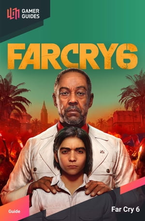 Far Cry 6 - Strategy Guide