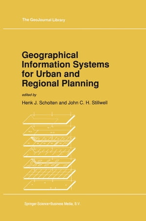Geographical Information Systems for Urban and Regional Planning【電子書籍】