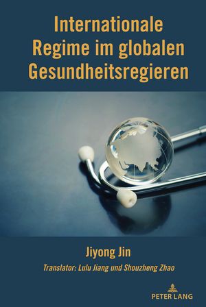 Internationale Regime im globalen Gesundheitsregieren