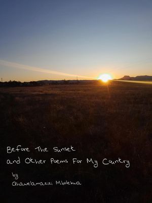 Before The Sunset and Other Poems For My Country