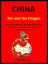 China: Me and the DragonŻҽҡ[ Phillip Donnelly ]