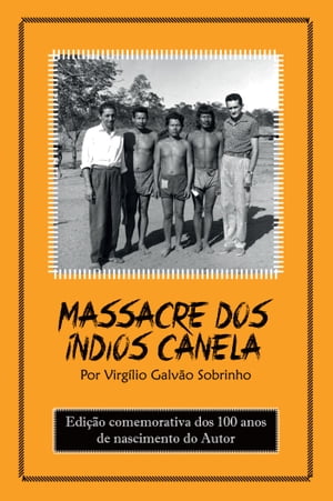Massacre dos Índios Canela