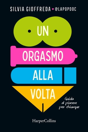 Un orgasmo alla volta