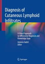 ŷKoboŻҽҥȥ㤨Diagnosis of Cutaneous Lymphoid Infiltrates A Visual Approach to Differential Diagnosis and Knowledge GapsŻҽҡ[ Antonio Subtil ]פβǤʤ12,153ߤˤʤޤ