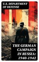 The German Campaign in Russia: 1940-1942 WWII: S