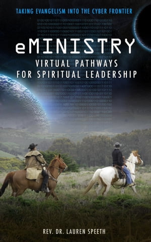 eMinistry - Virtual Pathways for Spiritual Leadership