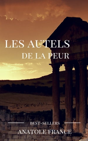 les autels de la peur