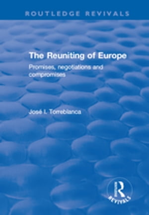 The Reuniting of Europe