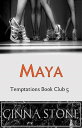 ŷKoboŻҽҥȥ㤨Maya Temptations Book Club, #5Żҽҡ[ Ginna Stone ]פβǤʤ120ߤˤʤޤ