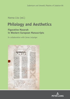 Philology and Aesthetics Figurative Masorah in Western European Manuscripts