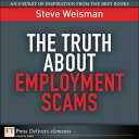 ＜p＞This Element is an excerpt from ＜em＞The Truth About Avoiding Scams＜/em＞ (9780132333856) by Steve Weisman. Available in print and digital formats.＜/p＞ ＜p＞Don’t let employment scammers and fake work-at-home schemes con you out of your hard-earned money!＜/p＞ ＜p＞Like many cons, this one appeals to us on many levels. You get to work at home. The work is easy. Your time is your own. Best of all, you make lots of money. One of the most common types is a work-at-home scheme where you merely stuff envelopes. Just what are you stuffing into those envelopes? The truth is…＜/p＞画面が切り替わりますので、しばらくお待ち下さい。 ※ご購入は、楽天kobo商品ページからお願いします。※切り替わらない場合は、こちら をクリックして下さい。 ※このページからは注文できません。