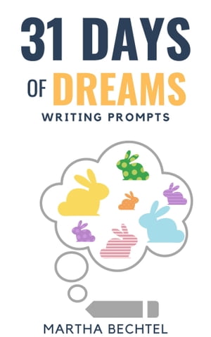 31 Days of Dreams (Writing Prompts)