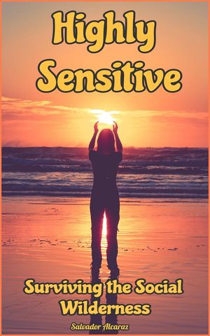 Highly Sensitive