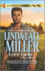 Used-To-Be Lovers & Into His Private Domain A 2-in-1 Collection【電子書籍】[ Linda Lael Miller ]