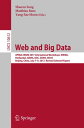 Web and Big Data APWeb-WAIM 2017 International Workshops: MWDA, HotSpatial, GDMA, DDC, SDMA, MASS, Beijing, China, July 7-9, 2017, Revised Selected Papers【電子書籍】