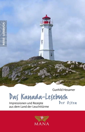 Das Kanada-Lesebuch – Der Osten