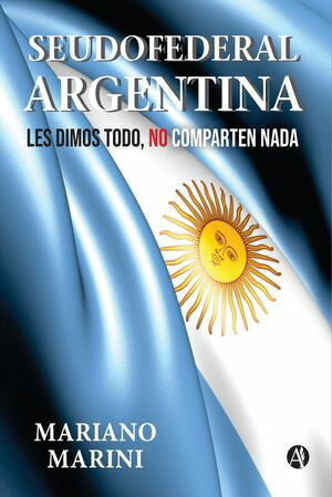 Seudofederal Argentina【電子書籍】[ Marian