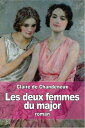 Les deux femmes du major Edition int?grale【電