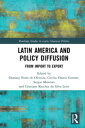 Latin America and Policy Diffusion From Import to Export【電子書籍】 1